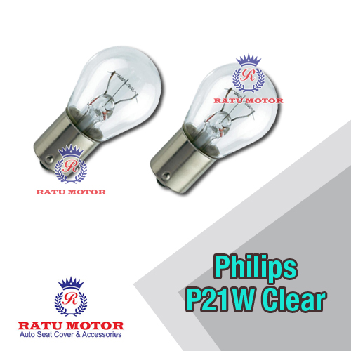 Bohlam PHILIPS P21W 12V Clear Putar Kaki 1 (@ 2 Pcs)