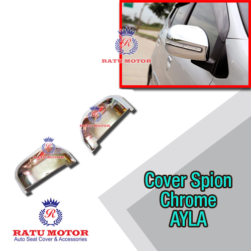 Cover Spion AYLA 2013-2016 Chrome (Tidak Cocok Untuk Tipe M, D dan M-Sporty) w/o Lamp